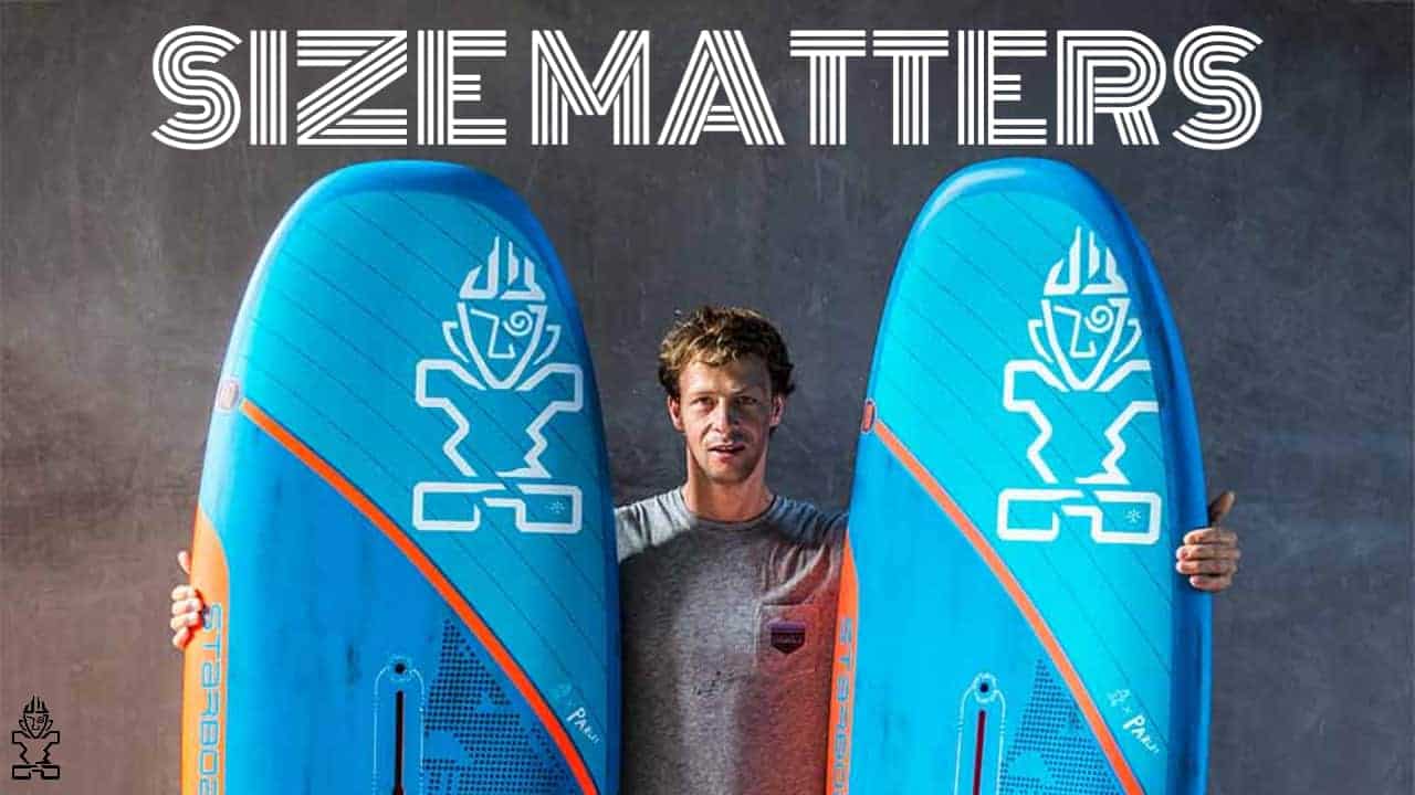 Size Matters: Ignite - Find The Right Size Board For You - 2 - Windsurf